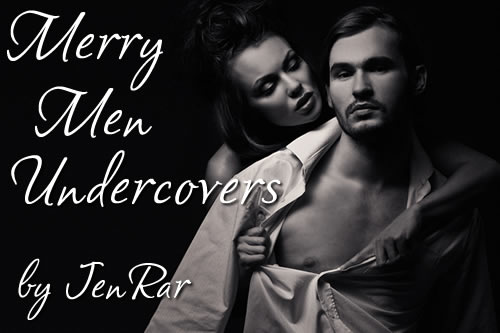 Merry Men Undercovers by JenRar